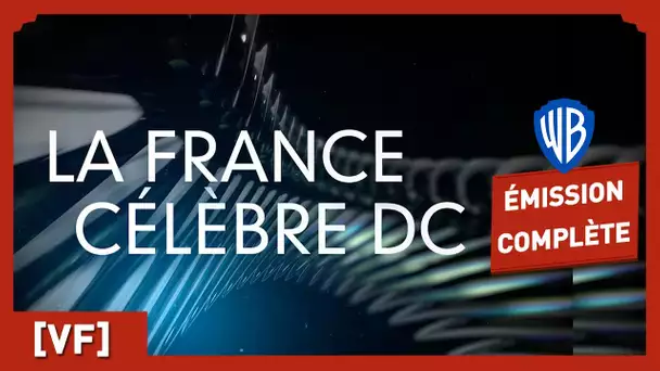 DC FanDome France - Rendez-vous avec DC