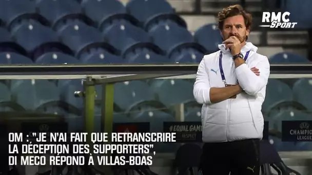 OM : "Je n’ai fait que retranscrire la déception des supporters", Di Méco répond à Villas-Boas
