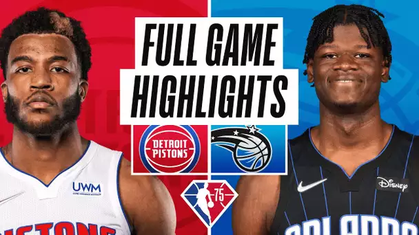 PISTONS at MAGIC | FULL GAME HIGHLIGHTS | March 17, 2022