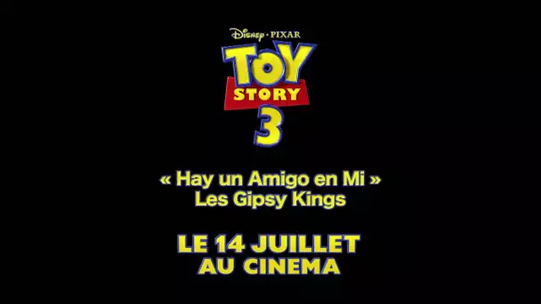 Toy Story 3 - La chanson des Gipsy Kings : 'Hay un amigo en mi' I Disney