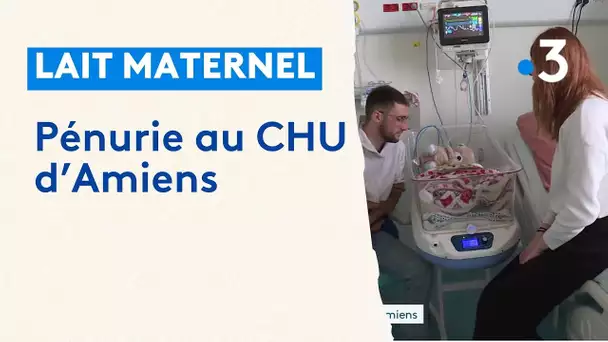 Lait maternel : pénurie au CHU d'Amiens