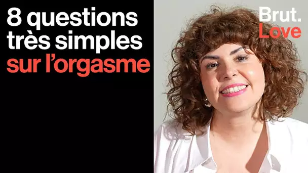 Masculin ou féminin… On a posé 8 questions très simples sur l'orgasme à une sexothérapeute