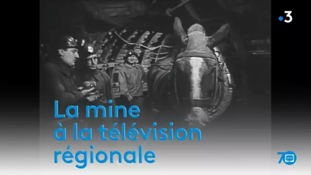 La mine à la télévision. 70 ans de la télévision régionale.