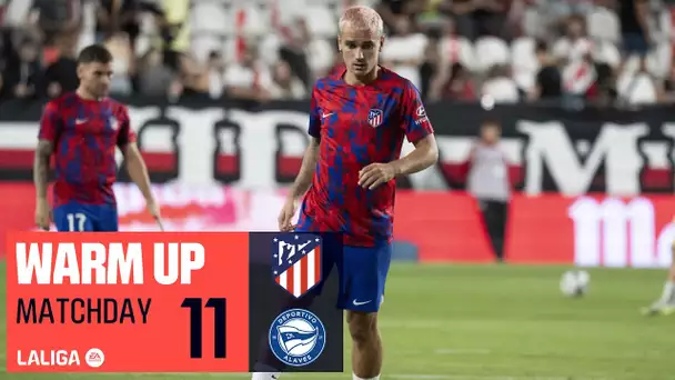 Calentamiento Atlético de Madrid vs Deportivo Alavés