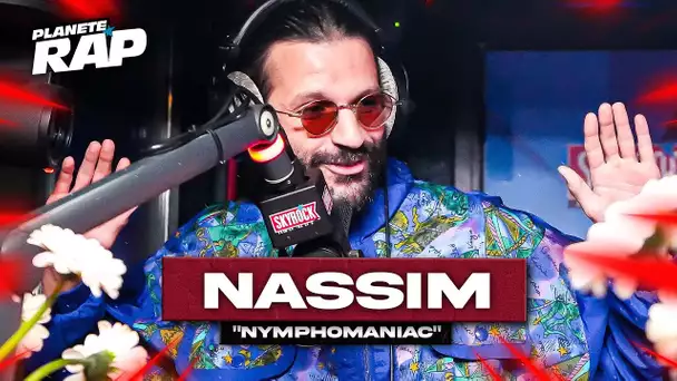 Nassim - "Nymphomaniac" #PlanèteRap