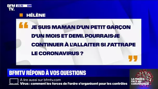 Pourrais-je continuer à allaiter mon enfant si j'attrapais le coronavirus ?