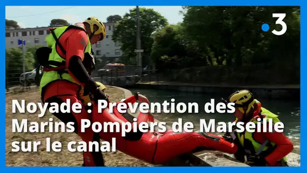 Noyade : Prévention des Marins Pompiers de Marseille sur le canal