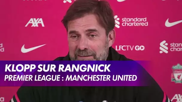 Klopp et la "menace" Rangnick - Manchester United