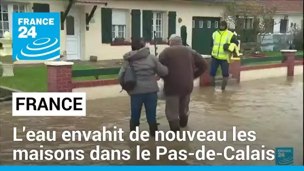 France : l'eau envahit de nouveau les maisons dans le Pas-de-Calais • FRANCE 24