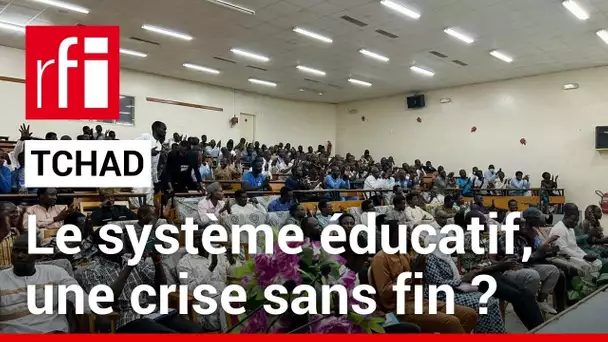 Tchad [3] Le système éducatif, une crise sans fin ? • RFI