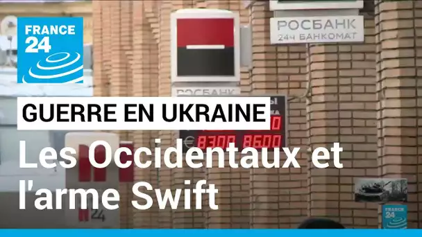 Guerre en Ukraine : les Occidentaux dégainent l'arme Swift contre Moscou • FRANCE 24