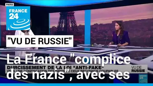 "Vu de Russie" : La France "complice des nazis", avec ses "mercenaires" • FRANCE 24