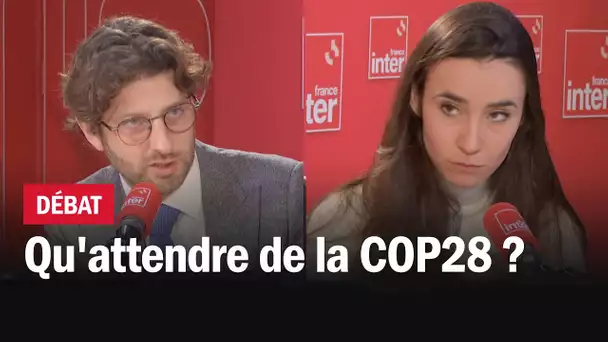 Salomé Saqué x Antoine Buéno : "Qu'attendre de la COP28 ?"