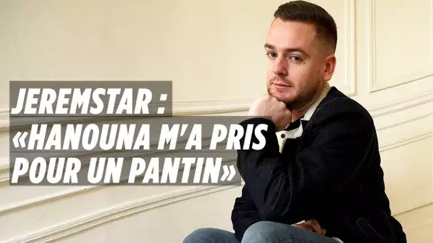 Jeremstar : « Cyril Hanouna m&#039;a pris pour un pantin »