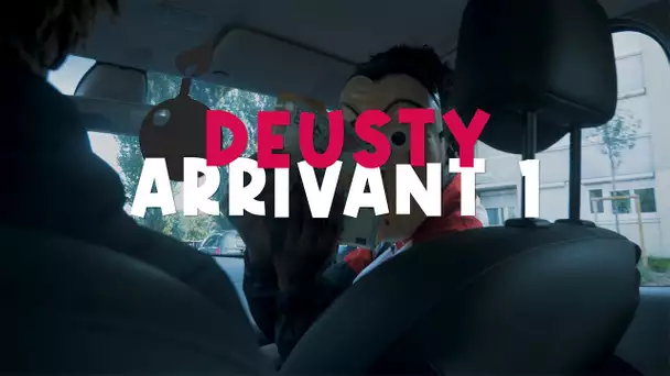 Deusty - Arrivant #1 I Daymolition