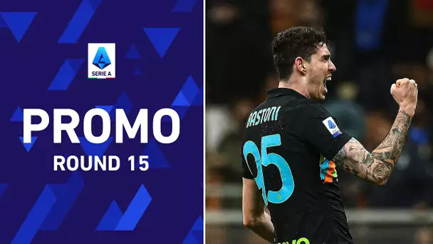 Round 15 is here! | Promo | Serie A 2021/22