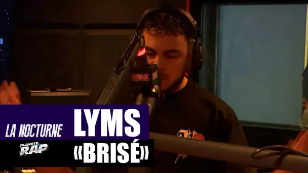 Lyms "Brisé" #LaNocturne