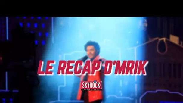 Le Récap d'Mrik : Le show de The Weeknd au Super Bowl !