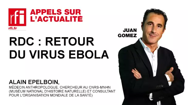 RDC : retour du virus Ebola