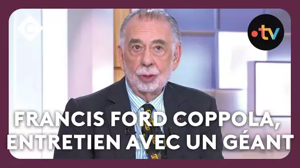 Francis Ford Coppola : la légende du cinéma - C à Vous - 20/09/2024