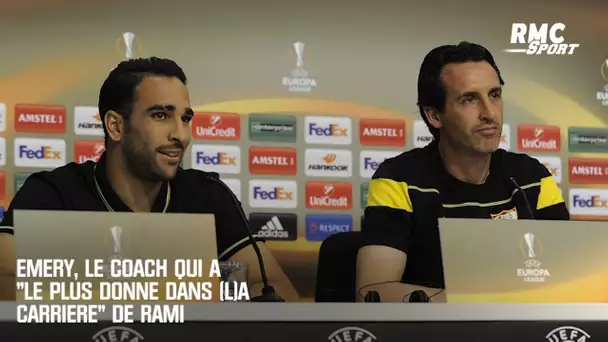 Emery, le coach qui a "le plus donné dans (l)a carrière" de Rami