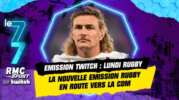 Twitch RMC Sport - Lundi Rugby : Doit-on sélectionner Bastien Chalureau ? L'avis de joueurs pros !