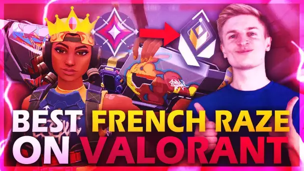 JBZZ THE BEST FRENCH RAZE ON VALORANT (Immortal/Radiant)