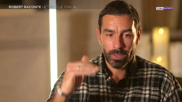 beIN BLEUS : Robert Pires raconte "Muscle ton jeu"