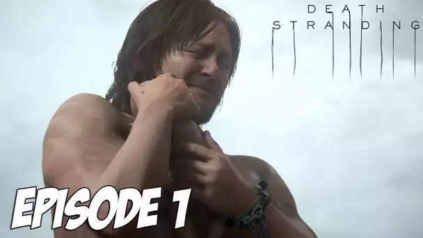 DEATH STRANDING : Sam Porter Bridges | Episode 1