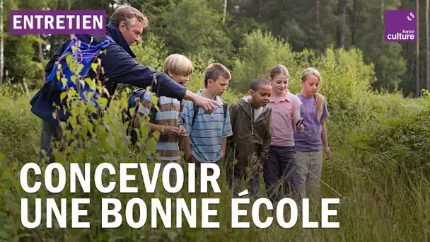 Qu'est-ce qu'une bonne école ?