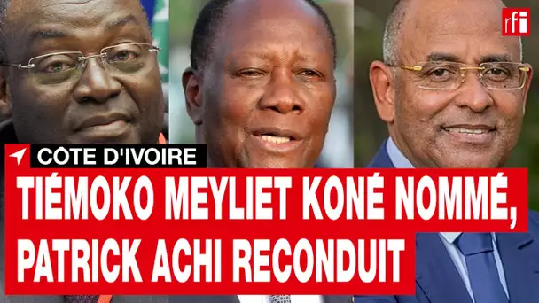 Côte d’Ivoire : Tiémoko Meyliet Koné nommé vice-président et Patrick Achi reconduit • RFI