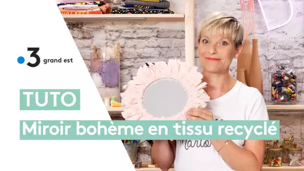 Tuto DIY : créer un miroir style bohème en tissu recyclé