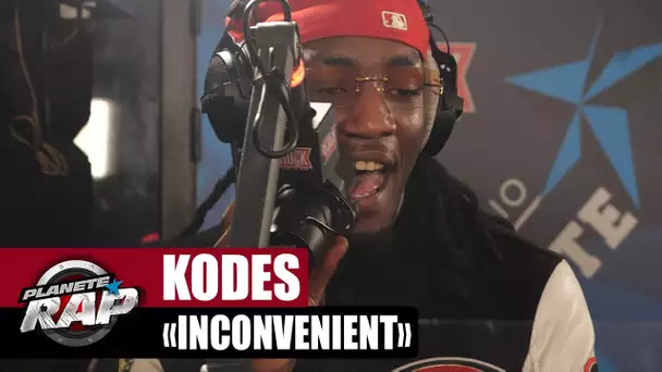 [EXCLU] Kodes "Inconvénient" #PlanèteRap