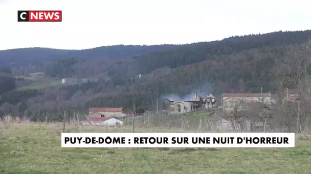 Puy-de-Dôme : retour sur une nuit d'horreur