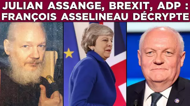 Julian Assange, Brexit, ADP : François Asselineau (UPR) décrypte l’actualité