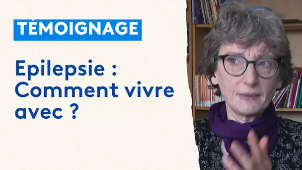 Témoignage: comment vivre avec l'épilepsie