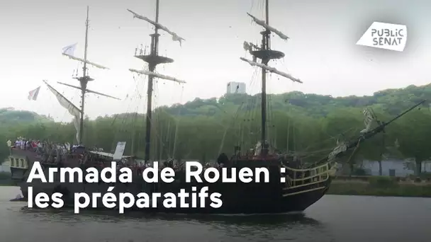 Armada de Rouen : les préparatifs (Reportage)