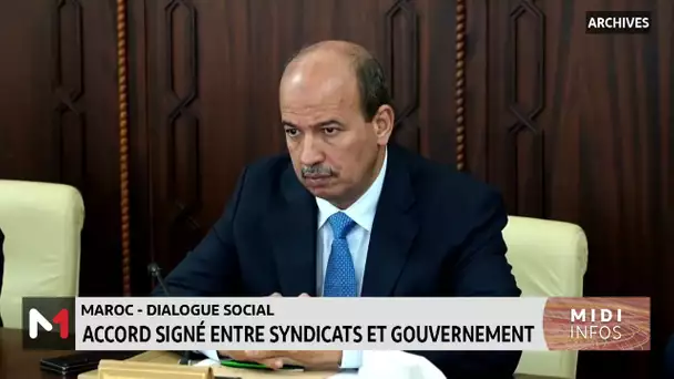 Dialogue social: Accord signé entre syndicats et gouvernement