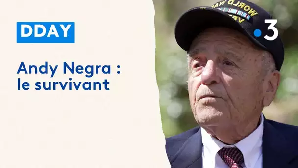 Andy Negra : le vétéran survivant de la Bataille de Normandie