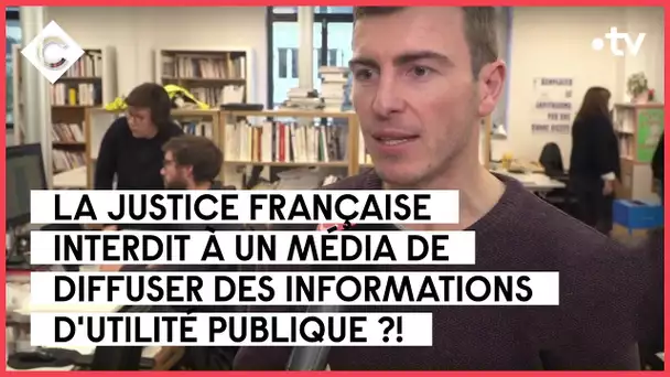 Mediapart censuré par la justice - Le 5/5 - C à Vous - 22/11/2022