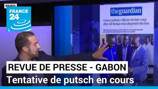Revue de presse : tentative de putsch en cours au Gabon • FRANCE 24