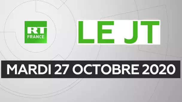 Le JT de RT France – Mardi 27 octobre 2020 : Covid-19, présidentielle US, caricatures