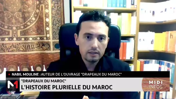 "Drapeaux du Maroc": L’histoire plurielle du Maroc