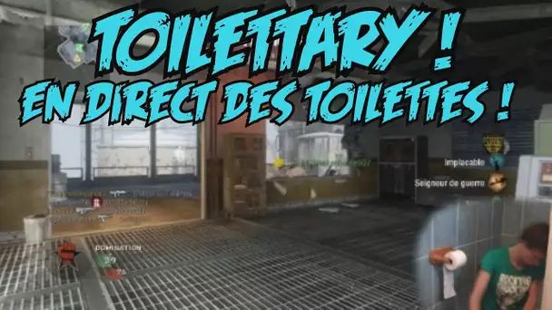 Black Ops | Toilettary | Les reportages bidons !