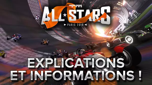 TM ALL-STARS PARIS 2018 #1 : Explications et informations !