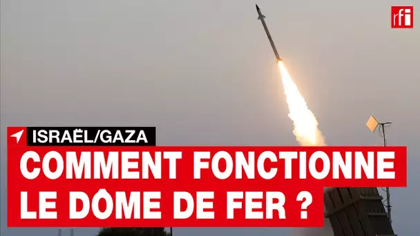 Israël/Gaza : Comment fonctionne le Dôme de fer ?