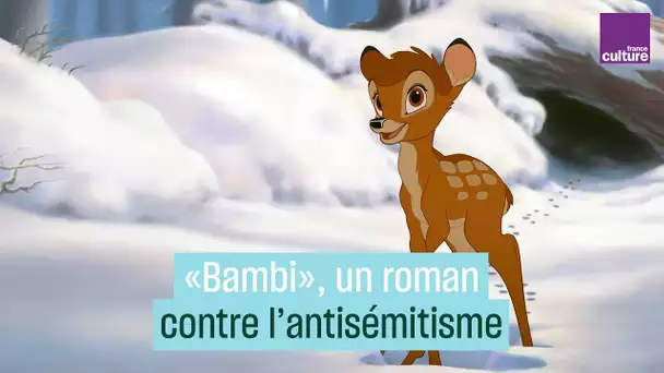 "Bambi", un roman contre l'antisémitisme