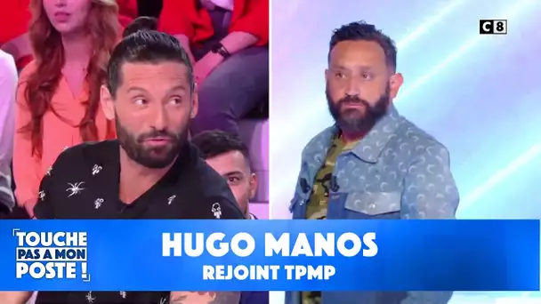 Hugo Manos rejoint l'équipe de TPMP