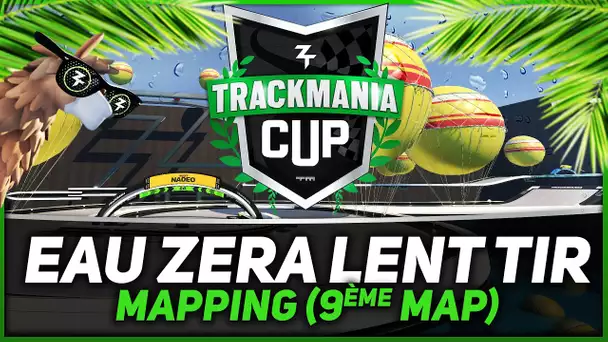 Trackmania Cup 2021 #9 : EAU ZERA LENT TIR