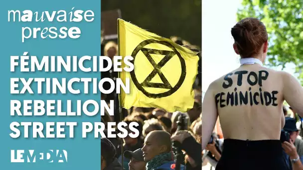 FÉMINICIDES / EXTINCTION REBELLION / SURVIE DES MÉDIAS INDÉPENDANTS